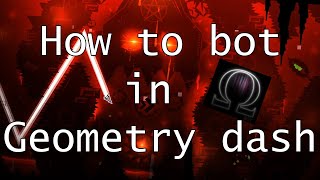 How to bot levels in Geometry Dash Turorial  Guide OmegaBot [upl. by Selby]