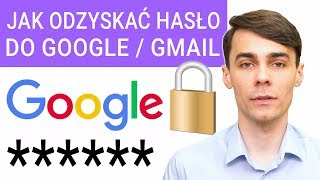 Jak odzyskać hasło do konta Google  Gmail  Android Instrukcja [upl. by Gawlas]