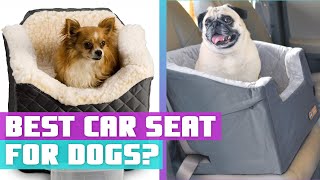 Best Dog Car Seats  Top 5 Car Seats For Dogs Review [upl. by Analla]