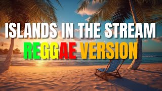 Islands In The Stream  Reggae Version Kenny Rogers amp Dolly Parton  Sweetnotes  DJ Judaz [upl. by Amalie211]