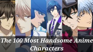 100 Most Handsome Anime Characters [upl. by Siloum]