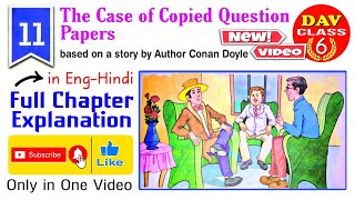 🔥The Case of Copied Question Papers🔥 Full Chapter Explanation 😇  Chapter 11 Dav Class 6 English [upl. by Asilanna]