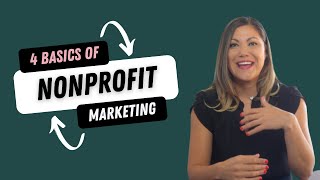 4 Nonprofit Marketing Basics for Beginners [upl. by Manheim338]