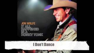 Jon Wolfe  I Dont Dance Official Audio Track [upl. by Nikal]