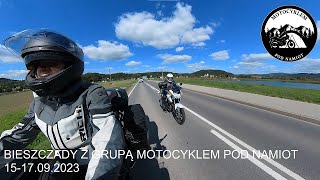 Bieszczady 2023 z grupa Motocyklem Pod Namiot [upl. by Olinad]