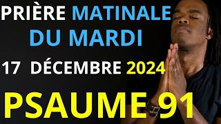 Prière du Dimanche 08 Décembre 2024  Psaume 91 du matin prière catholique [upl. by Georg522]