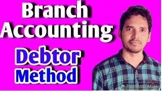 2 Branch Accounting  Debtor Method  lecture 2 by CA Brijesh singh CA Inter CMA [upl. by Furlani348]