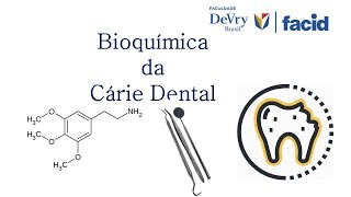 Bioquímica da Cárie Dental [upl. by Lenci]