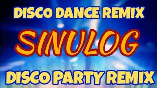 SINULOG  HOT DISCO MUSIC REMIX [upl. by Anigar]