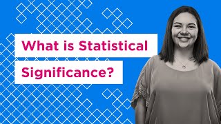 What is Statistical Significance [upl. by Eniamurt559]