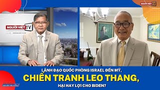 Lãnh đạo quốc phòng Israel đến Mỹ chiến tranh leo thang hại hay lợi cho Biden [upl. by Ytitsahc]