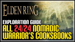 All Nomadic Warrior’s Cookbooks Elden Ring [upl. by Akitahs]