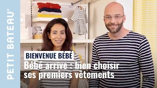 Bébé arrive  comment choisir ses premiers vêtements   Petit bateau [upl. by Lorne]