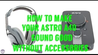 How To Make Your Astro A40 Mic To Sound Better Without Accessories [upl. by Jolie382]