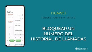 Bloquear un Número del Historial de Llamadas  Huawei Android 10  EMUI 12 [upl. by Cutlip806]