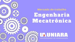 Mercado de trabalho  Engenharia Mecatrônica [upl. by Ayian]