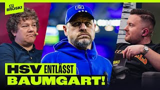 BaumgartENTLASSUNG beim HSV‼️ Schalke als TrainerKiller 😨  At Broski  Die Sport Show [upl. by Ramed]