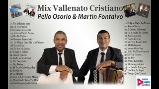 Tres Horas de Vallenato cristiano con Pello Osorio y Martin Fontalvo [upl. by Erdeid]