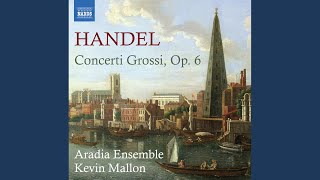 Concerto grosso GDur Op 6 Nr 1 HWV 319 I A tempo giusto [upl. by Trab]