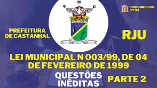 Questões da Lei 00399  RJU da Prefeitura de CastanhalPA  Parte 2 [upl. by Auqenat725]