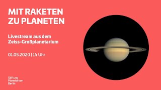 Mit Raketen zu Planeten Live aus dem ZeissGroßplanetarium [upl. by Panayiotis]