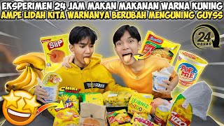 EKSPERIMEN 24 JAM MUKBANG MAKANAN FULL WARNA KUNING SAMPE GAKUAT NIH LAMBUNG😭🗿 [upl. by Mulcahy159]