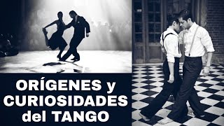 Escucharon Hablar  CURIOSIDADES DEL TANGO Y SUS ORIGENES [upl. by Cramer]