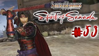 Samurai Warriors Spirit of Sanada  Part 53  No Commentary  Playtime Full Game Walkthrough [upl. by Esiuolyram]