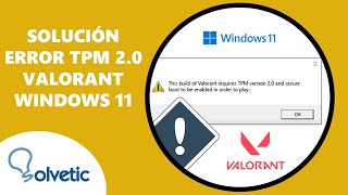 SOLUCION al Error de TPM 20 en Valorant Windows 11 ✔️ [upl. by Llibyc]