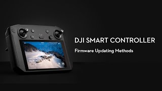 How to Upgrade the DJI Smart Controller with DJI GO 4Assistant 2 [upl. by Atinnod13]