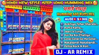 Hindi 1Step Humming Bass Top To Hits 440 Watts Mix ❄️ Dj Ar Remix​⁠ BIKRAMG5 [upl. by Dlorah]