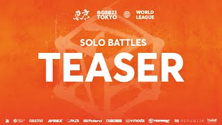 Solo Battles Teaser  GBB23 World League [upl. by Virgie]