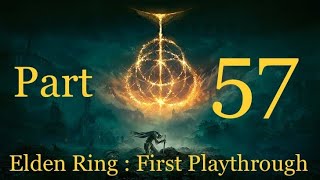 Elden Ring  First Playthrough  Part 57  Siofra River Final Steps [upl. by Maisel775]