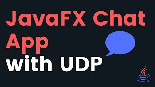 JavaFX Chat App Tutorial with UDP protocol  Socket API tutorial [upl. by Anivlek]