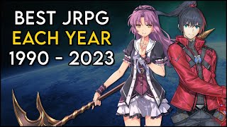 The Best JRPG of every year 1990 to 2023 [upl. by Merth379]