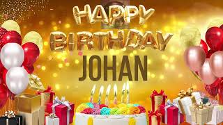 Johan  Happy Birthday Johan [upl. by Leemaj714]