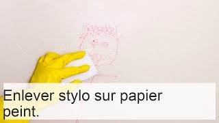 Comment enlever le stylo sur papier peint 100 caractères [upl. by Engelhart]