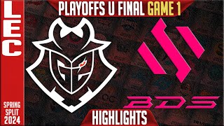 G2 vs BDS Highlights Game 1  Upper FINAL LEC Spring Playoffs 2024  G2 Esports vs Team BDS G1 [upl. by Artiek]