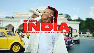 ST MAN FT LIL JHOLA YUNG 22 amp LIL NORZZA  quotINDIAquot  TEASER   2024 [upl. by Aniv]