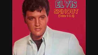 Elvis Presley  Spinout Take 1 amp 2 [upl. by Narba]