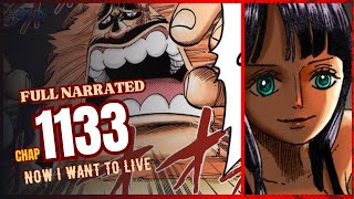 ONE PIECE CHAPTER 1133  FULL NARRATED  NOW I WANT TO CONTINUE LIVING [upl. by Kozloski17]