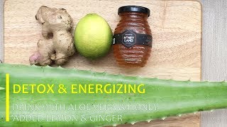 Detox and energizing drink with aloe vera honey lemon and ginger  Nutri4healthToday [upl. by Adnal]