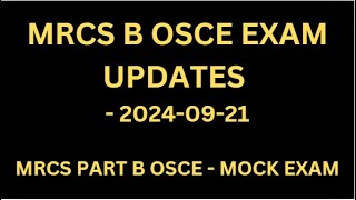 MRCS B OSCE EXAM UPDATES [upl. by Lodmilla6]