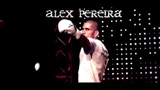 Alex Pereira  Brazilian Powerhouse  Highlights  Tribute [upl. by Sherie]