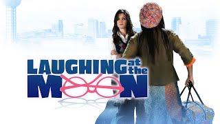 Laughing At The Moon 2016  Full Movie  Erin Bethea  Alyssa Addison  Jennifer Loveday [upl. by Surbeck]