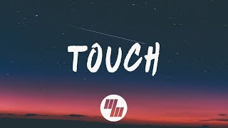 3LAU  Touch Lyrics  Lyric Video feat Carly Paige [upl. by Yedsnil]