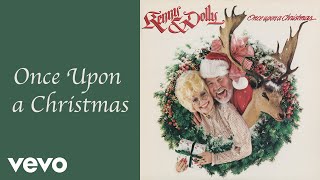 Dolly Parton Kenny Rogers  Once Upon a Christmas Official Audio [upl. by Ivzt]