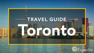 Toronto Vacation Travel Guide  Expedia [upl. by Marnie914]