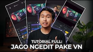 VN Video Editing Full Tutorial FROM ZERO TO HERO Indonesia [upl. by Ardnaet]