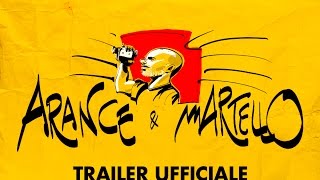 ARANCE e MARTELLO  Trailer Ufficiale [upl. by Metah948]